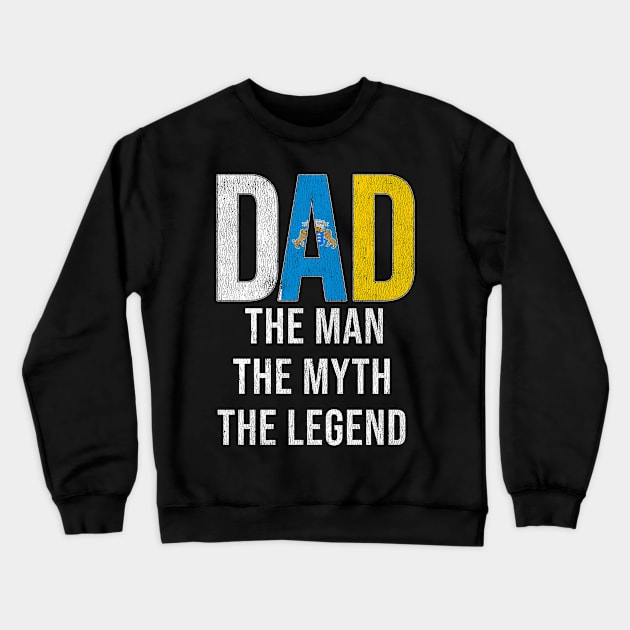 Canarian Dad The Man The Myth The Legend - Gift for Canarian Dad With Roots From Canarian Crewneck Sweatshirt by Country Flags